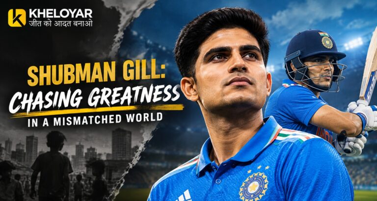 Shubman Gill Chasing greatness in a mismatched world